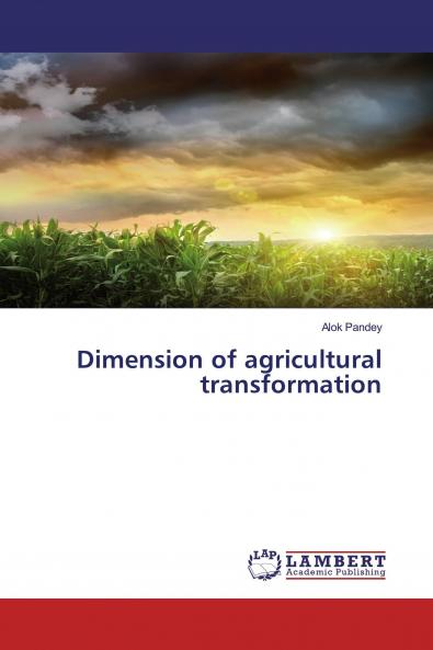 Dimension of agricultural transformation