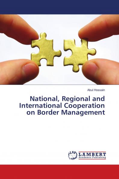 National Regional and International Cooperation on Border Management