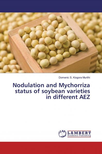 Nodulation and Mychorriza status of soybean varieties in different AEZ