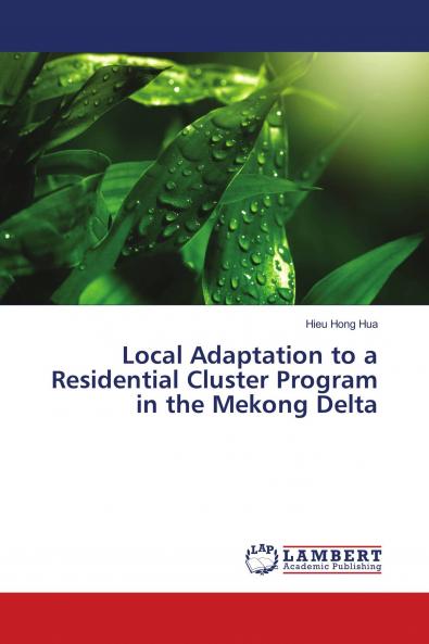 Local Adaptation to a Residential Cluster Program in the Mekong Delta
