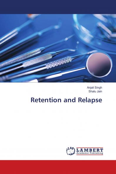 Retention and Relapse