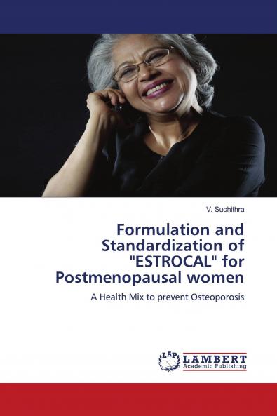Formulation and Standardization of ESTROCAL for Postmenopausal women