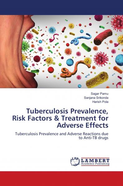 Tuberculosis Prevalence Risk Factors & Treatment for Adverse Effects