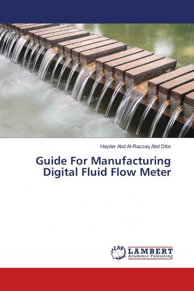 Guide For Manufacturing Digital Fluid Flow Meter