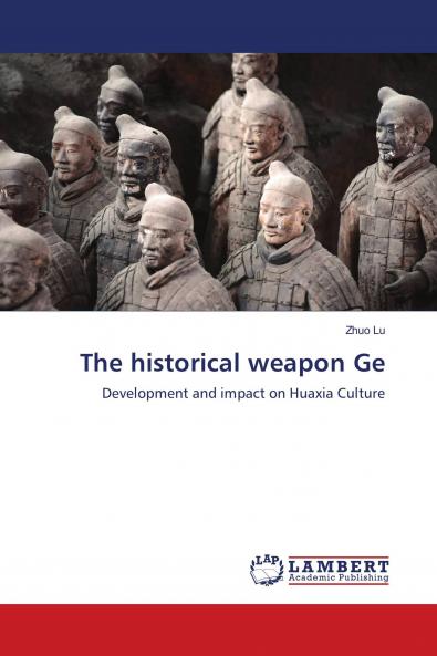 The historical weapon Ge