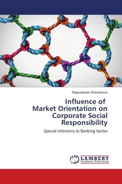 Influence of Market Orientation on Corporate Social Responsibility