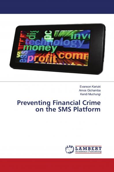 Preventing Financial Crime on the SMS Platform