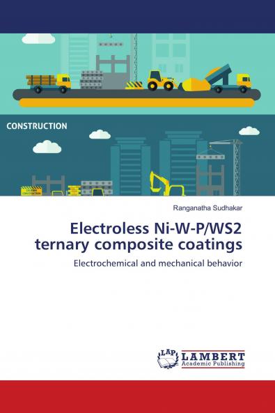 Electroless Ni-W-P/WS2 ternary composite coatings