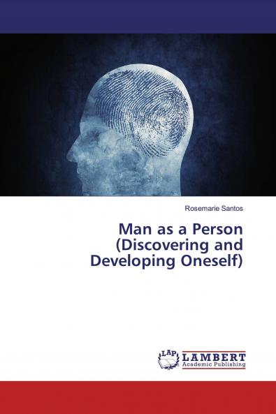 Man as a Person (Discovering and Developing Oneself)