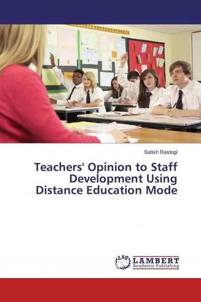 Teachers' Opinion to Staff Development Using Distance Education Mode