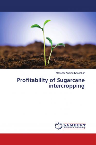 Profitability of Sugarcane intercropping