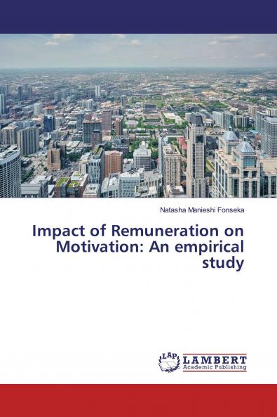 Impact of Remuneration on Motivation