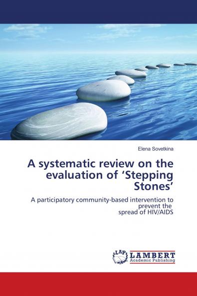 A systematic review on the evaluation of 'Stepping Stones'