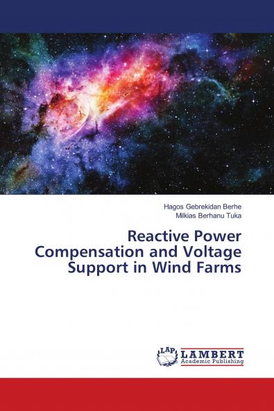 Reactive Power Compensation and Voltage Support in Wind Farms