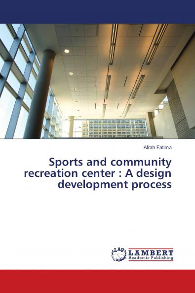 Sports and community recreation center
