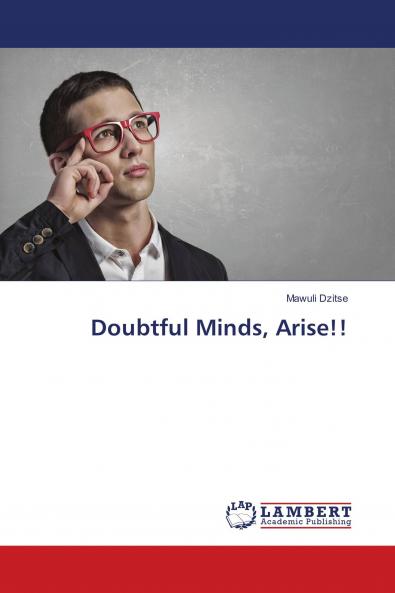 Doubtful Minds Arise!!