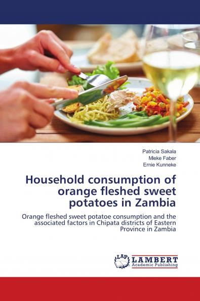 Household consumption of orange fleshed sweet potatoes in Zambia