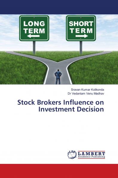 Stock Brokers Influence on Investment Decision