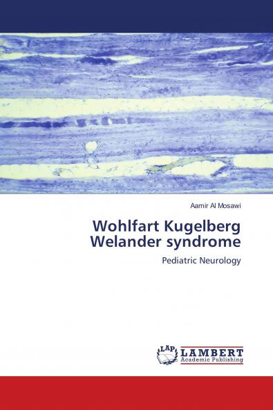 Wohlfart Kugelberg Welander syndrome