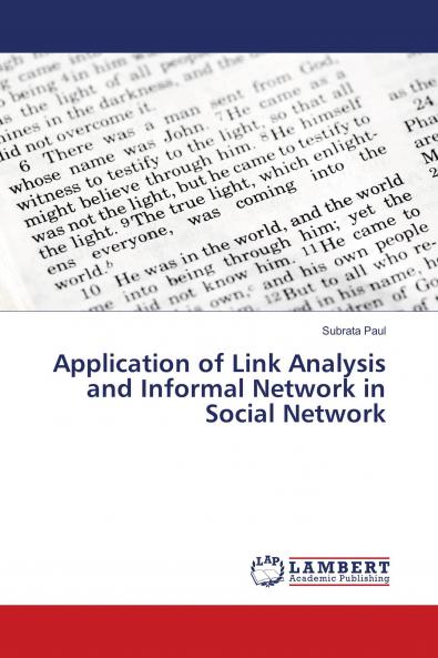 Application of Link Analysis and Informal Network in Social Network