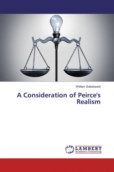 A Consideration of Peirce's Realism