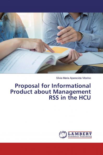 Proposal for Informational Product about Management RSS in the HCU