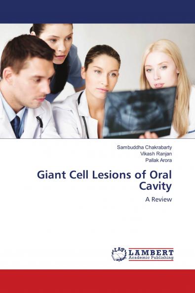 Giant Cell Lesions of Oral Cavity