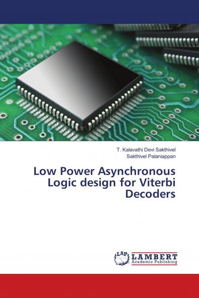 Low Power Asynchronous Logic design for Viterbi Decoders