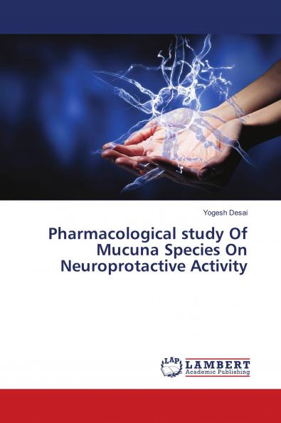 Pharmacological study Of Mucuna Species On Neuroprotactive Activity
