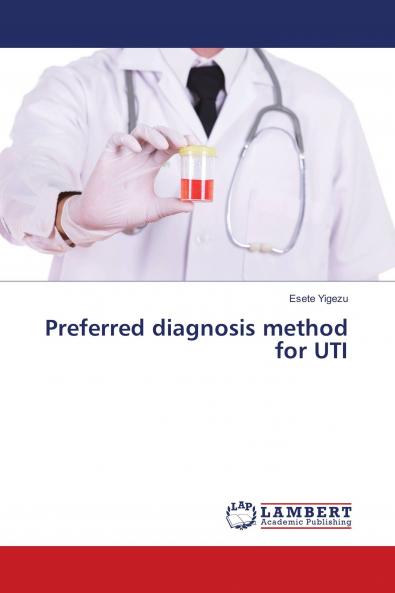 Preferred diagnosis method for UTI
