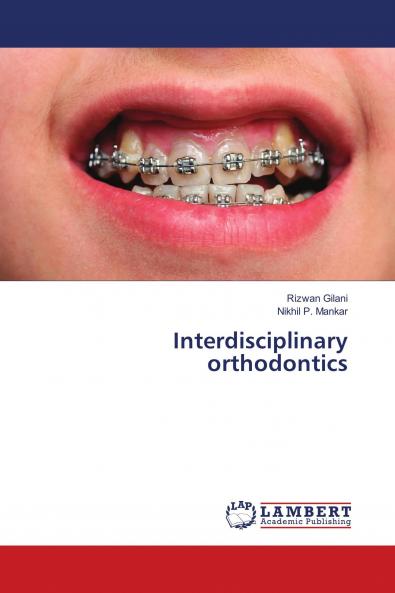 Interdisciplinary orthodontics