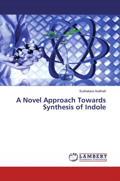 A Novel Approach Towards Synthesis of Indole