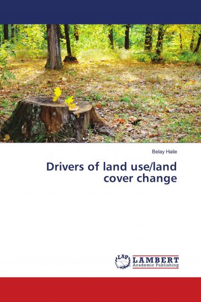 Drivers of land use/land cover change