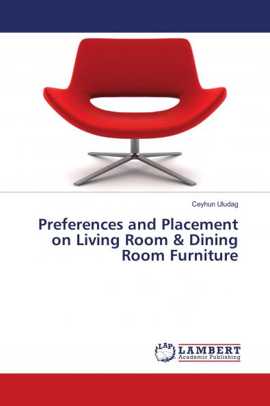 Preferences and Placement on Living Room & Dining Room Furniture
