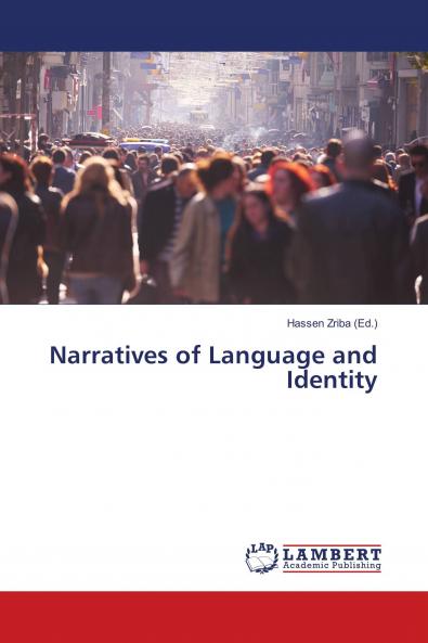 Narratives of Language and Identity