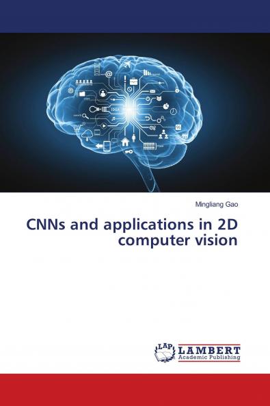 CNNs and applications in 2D computer vision