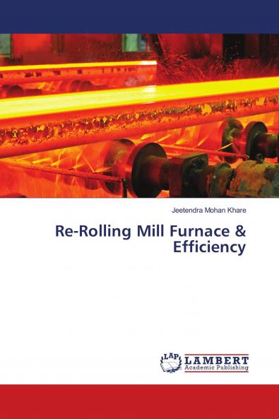 Re-Rolling Mill Furnace & Efficiency