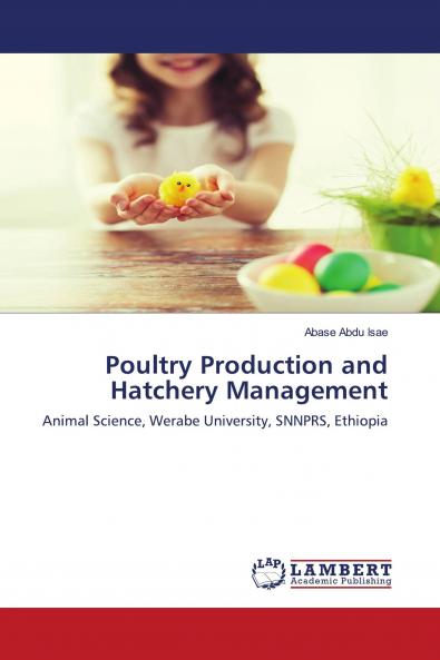 Poultry Production and Hachery Managment