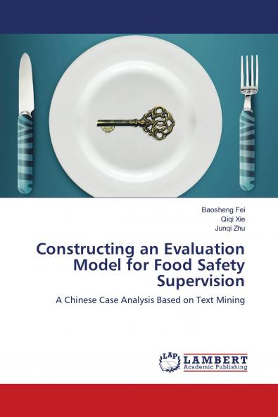 Constructing an Evaluation Model for Food Safety Supervision