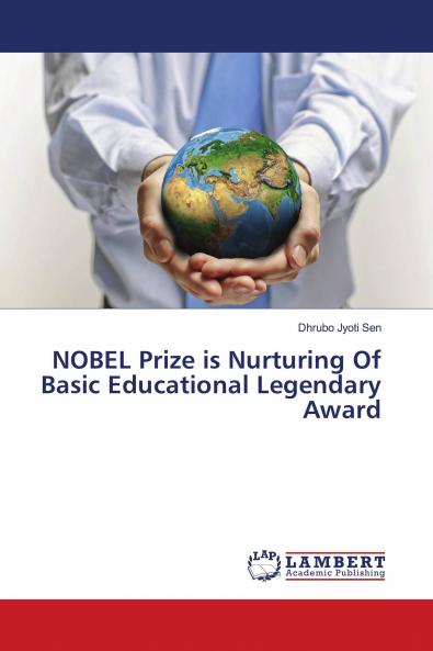 NOBEL Prize is Nurturing Of Basic Educational Legendary Award