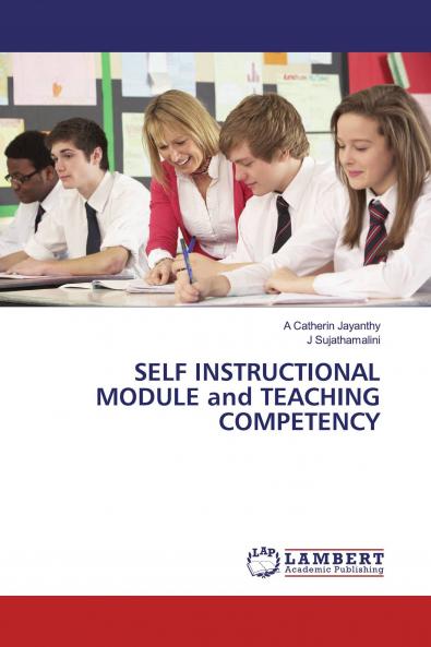 SELF INSTRUCTIONAL MODULE and TEACHING COMPETENCY