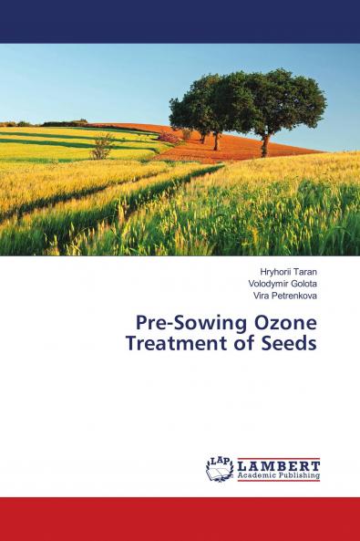 Pre-Sowing Ozone Treatment of Seeds