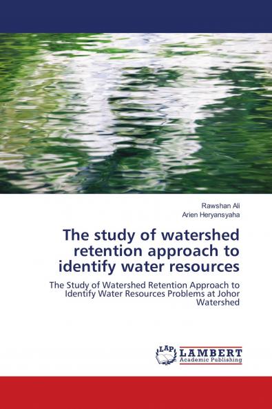 The study of watershed retention approach to identify water resources