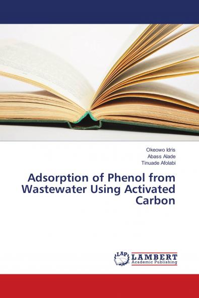 Adsorption of Phenol from Wastewater Using Activated Carbon