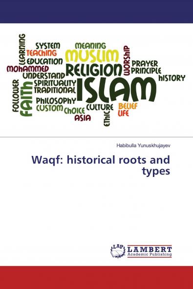 Waqf: historical roots and types