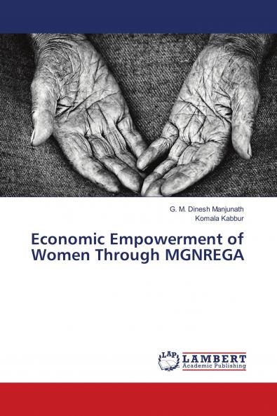 Economic Empowerment of Women Through MGNREGA
