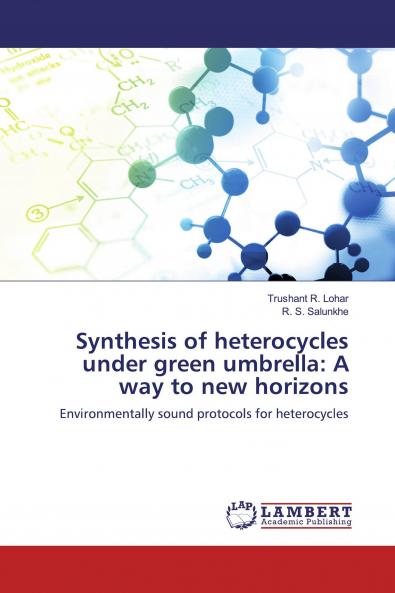 Synthesis of heterocycles under green umbrella