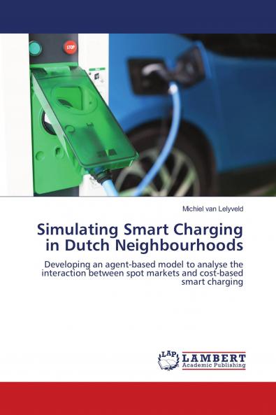 Simulating Smart Charging in Dutch Neighbourhoods