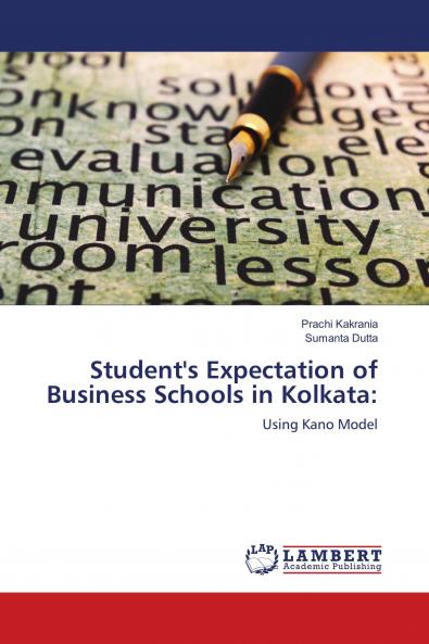 Student's Expectation of Business Schools in Kolkata: