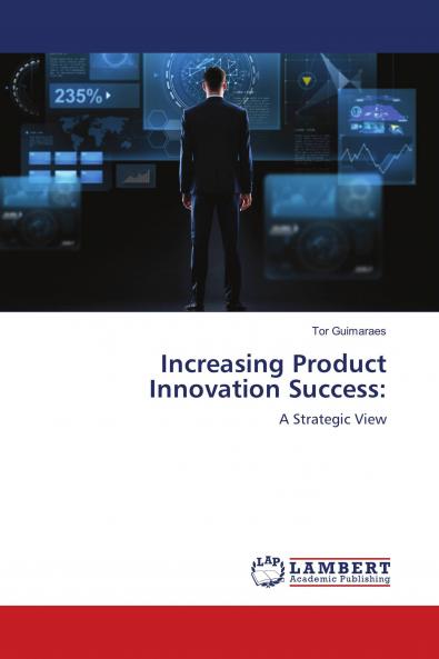 Increasing Product Innovation Success: